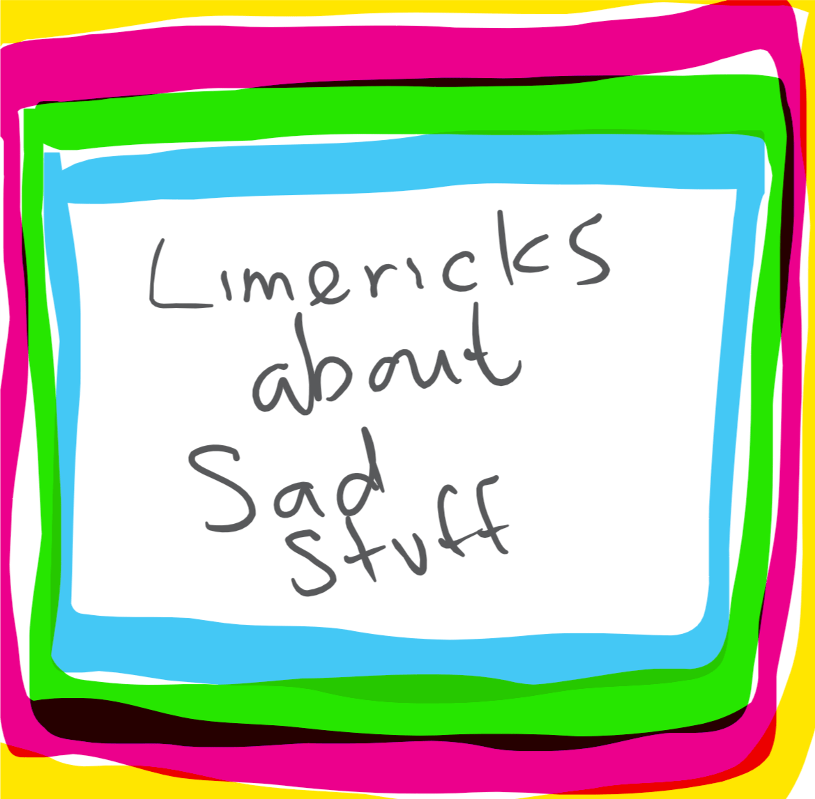 More limericks about sad&nbsp;things