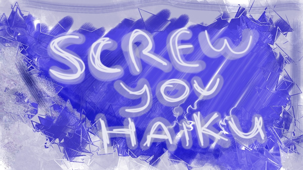 Friday, time for a valentine’s week screw you&nbsp;haiku